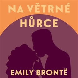 Brontëová, Emily - Na Větrné hůrce