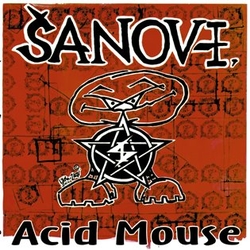 Šanov I. - Acid Mouse