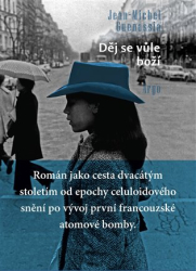 Guenassia, Jean-Michel - Děj se vůle boží