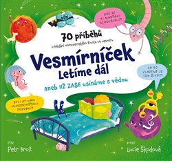Brož, Petr - Vesmírníček 2 - Letíme dál