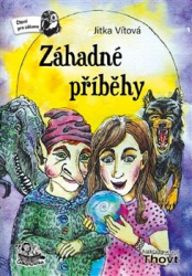 Vítová, Jitka - Záhadné příběhy