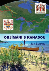 Soukup, Jan - Objímání s Kanadou