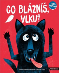 Baumann, Anne-Sophie - Co blázníš, vlku?