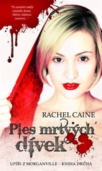 Caine, Rachel - Ples mrtvých dívek