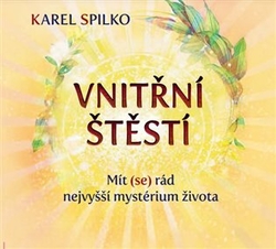 Spilko, Karel - Vnitřní štěstí