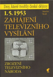 Štoll, Martin - 1. 5. 1953 - Zahájení televizního vysílání