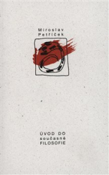 Petříček, Miroslav - Úvod do současné filosofie