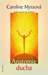 Myssová, Caroline - Anatomie ducha