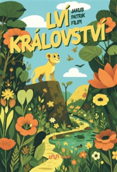 Filipi, Jakub Patrik - Lví království