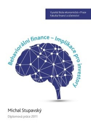 Stupavský, Michal - Behaviorální finance - Implikace pro investory
