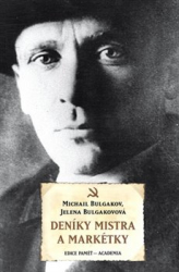 Bulgakov, Michail - Deníky Mistra a Markétky