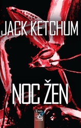 Ketchum, Jack - Noc žen
