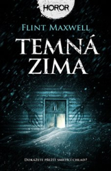 Maxwell, Flint - Temná zima