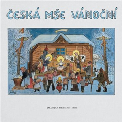 Kožená, Magdalena - Česká mše vánoční