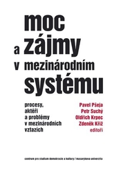 Pšeja, Pavel - Moc a zájmy v mezinárodním systému