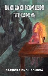 Englischová, Barbora - Rodokmen ticha