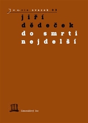 Dědeček, Jiří - Do smrti nejdelší