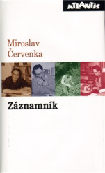 Červenka, Miroslav - Záznamník