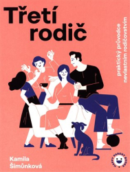 Šimůnková Petrovská, Kamila - Třetí rodič