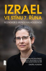 Kundra, Ondřej - Izrael ve stínu 7. října