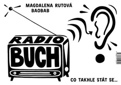 Rutová, Magdalena - Radio BUCH