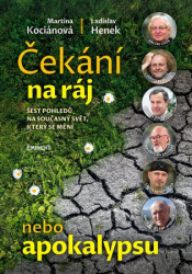 Henek, Ladislav - Čekání na ráj nebo apokalypsu