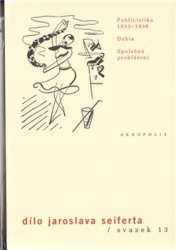 Seifert, Jaroslav - Dílo Jaroslava Seiferta, sv. 13.