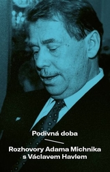 Havel, Václav - Podivná doba