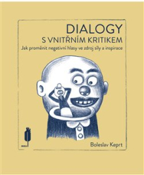 Keprt, Boleslav - Dialogy s vnitřním kritikem