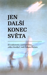 Kučera, Štěpán - Jen další konec světa