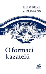 z Romans, Humbert - O formaci kazatelů