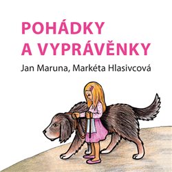 Hlasivcová, Markéta - Pohádky a vyprávěnky