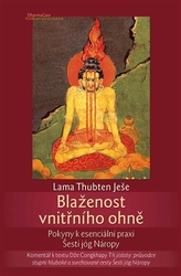 Ješe, Lama Thubten - Blaženost vnitřního ohně