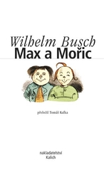 Busch, Wilhelm - Max a Mořic