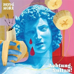 První Hoře - Achtung, Sultan!