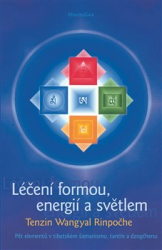 Rinpočhe, Tändzin Wangyal - Léčení formou, energií a světlem