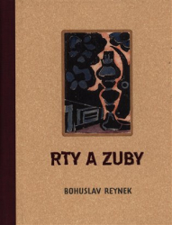 Reynek, Bohuslav - Rty a zuby