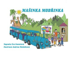 Gmentová, Eva - Mašinka Modřinka