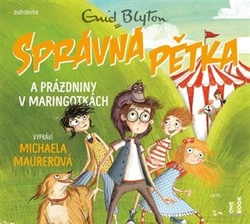 Blytonová, Enid - Správná pětka a prázdniny v maringotkách