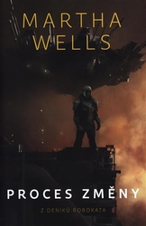 Wells, Martha - Proces změny