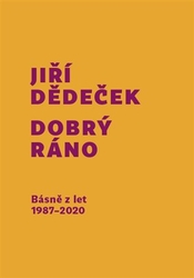 Dědeček, Jiří - Dobrý ráno