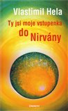 Hela, Vlastimil - Ty jsi moje vstupenka do nirvány