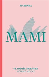 Morávek, Vladimír - Maminka