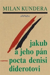 Kundera, Milan - Jakub a jeho pán