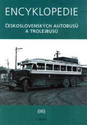 Harák, Martin - Encyklopedie československých autobusů a trolejbusů III