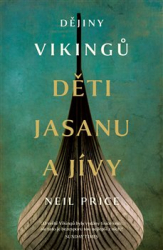 Price, Neil - Děti Jasanu a Jívy
