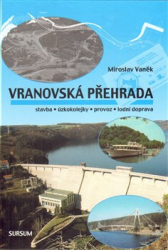 Vaněk, Miroslav - Vranovská přehrada