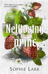 Lark, Sophie - Nelítostný princ