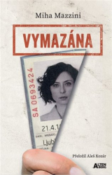 Mazzini, Miha - Vymazána