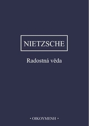 Nietzsche, Friedrich - Radostná věda